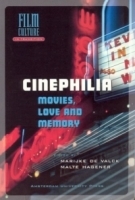 Cinephilia : Movies, Love and Memory артикул 754a.