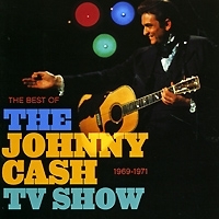 Johnny Cash The Best Of The Johnny Cash TV Show артикул 12460a.