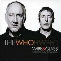The Who Wire & Glass Six Songs From A Mini-Opera артикул 12526a.