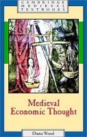 Medieval Economic Thought (Cambridge Medieval Textbooks) артикул 12601a.