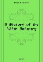 A History of the 305th Infantry артикул 12638a.